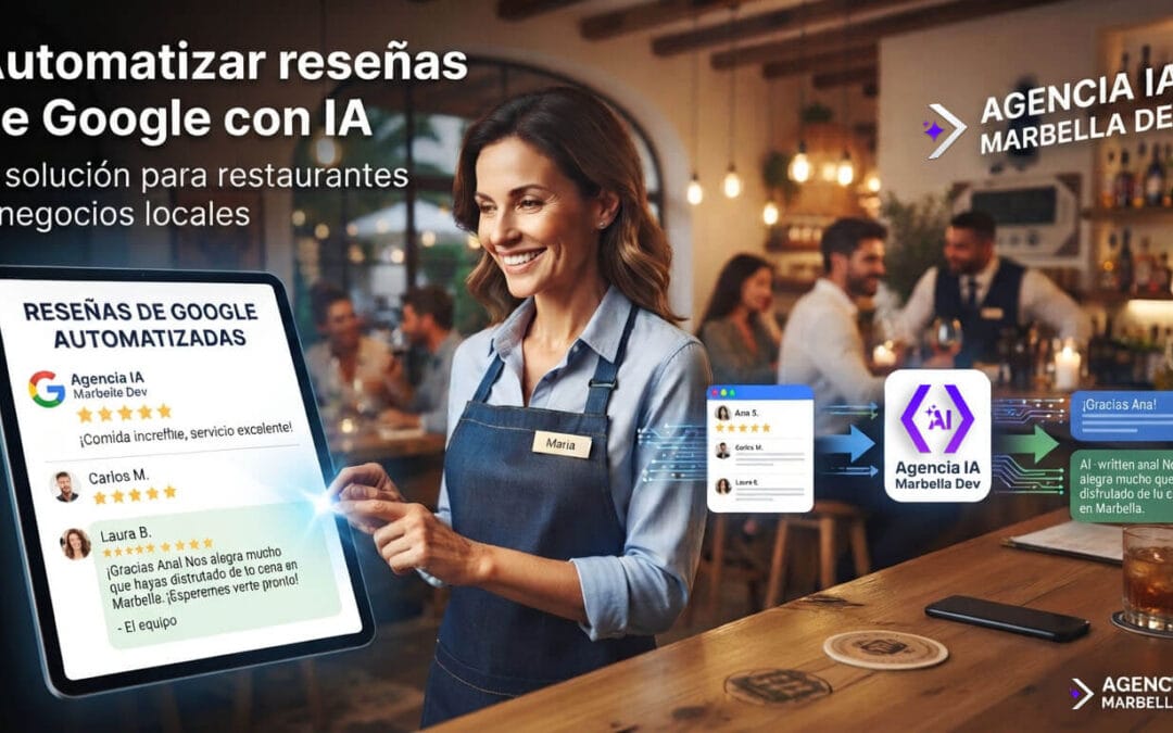 Automatizar reseñas de Google con IA: la solución para restaurantes y negocios locales